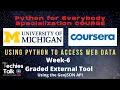 Using Python To Access Web Data Week-6 Graded Tool Assignment Using the GeoJSON API Coursera