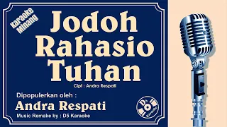 Download Karaoke Jodoh Rahasio Tuhan (Karaoke Minang) ~ Andra Respati | Cipt : Andra Respati MP3