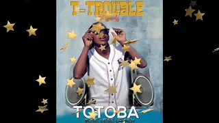t trouble totoba 2019