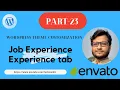 PART-23 WordPress Theme Customization Job Experience Experience tab Bangla Tutorial - 2022