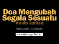 Doa Mengubah Segala Sesuatu | Karaoke Rohani Nada Wanita