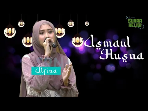 Download MP3 Alfina Nindiyani - Asmaul Husna