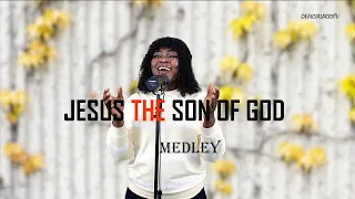 jesus the son of god chidinma ft the gratitude medley