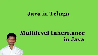 Multilevel Inheritance in Java Java in Telugu