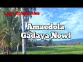 Download Lagu Adaya Nowi - Amaedola Gadaya Nowi