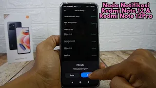 cara mengubah nada notifikasi hp xiaomi redmi note 12 u0026 redmi note 12 pro