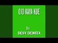 Download Lagu Ojo Kaya Kue