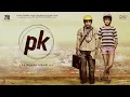PK 2014 Full Movie Aamir Khan Hindi Comedy-Drama