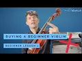 Download Lagu Buying A Beginner Violin - Beginner Lesson 1 - What to look out for