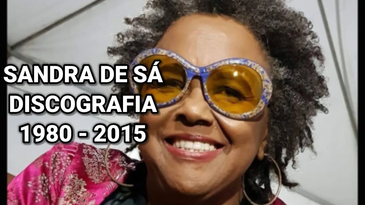 Sandra de Sá Discografia |1980 - 2015| Canal Discografia