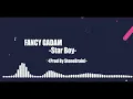 Lagu Fancy Gadam Star Boy Prod By StoneBrain AudioSlide