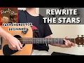 Rewrite The Stars - James Arthur Anne Marie Guitar Tutorial No Capo Easy Chords For Beginner