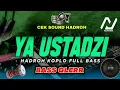 Lagu HADROH KOPLO FULL BASS - YA USTADZI - BASS GLERR NJLENG MEDIA AUDIO CEK SOUND