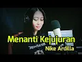 Download Lagu Menanti Kejujuran - nike ardilla/Gong2000 (coversong)