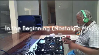 in the beginning nostalgic mix 
