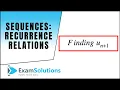 Sequences Recurrence Relations ExamSolutions A-level Maths
