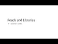HackerRank Roads and Libraries Graph Theory - Medium Solution