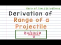 Derivation of equation of Range of a projectile