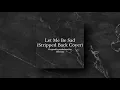 Download Lagu I Prevail - Let Me Be Sad (Stripped Back Cover)