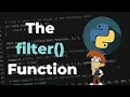 The filter Function Explained Python Tutorials