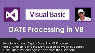 How to Input Output and Process Dates in Visual Basic VB Net