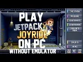 How to Play Jetpack Joyride On PC Without Emulator