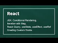 React JSX Conditional Rendering Iteration useState useEffect useRef Custom hooks
