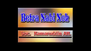 Download Qasidah aceh: Betra Nabi Noh.!! vcl.kamarudin AH. MP3