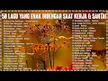 Download Lagu 50 Lagu Enak Didengar Saat Santai dan Kerja 2023 | Kumpulan Lagu Akustik Indonesia era Tahun 2000 HD