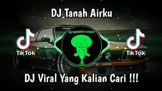dj tanah airku tidak ku lupakan viral tik tok terbaru 2024 yang kalian cari