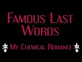 Download Lagu My Chemical Romance - Famous Last Words - Karaoke