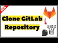 How to Clone a GitLab Repository 2026 Full Guide