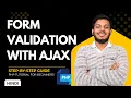 Dynamic Form Validation in PHP using AJAX Step-by-Step Guide