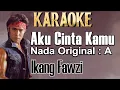 Download Lagu Aku Cinta Kamu (Karaoke) Ikang Fawzi Nada Asli Original key A / Nada tinggi Laki-laki (Female key)