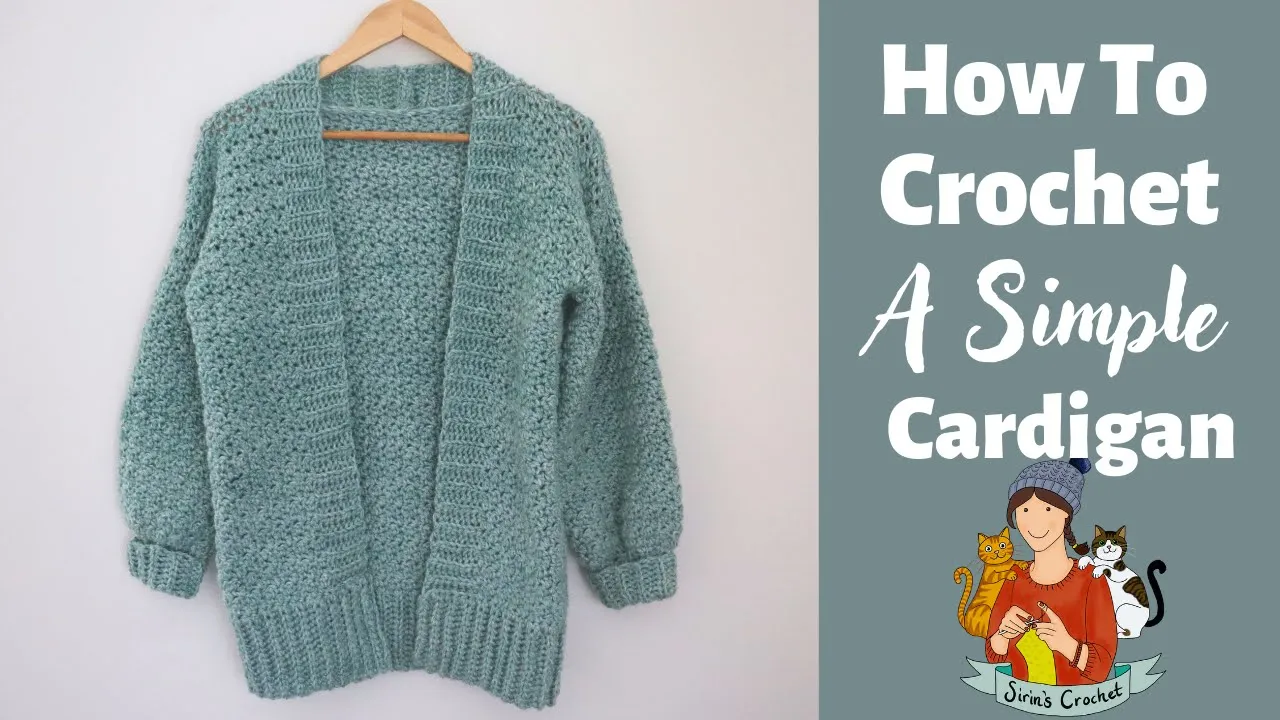 How To Crochet An Easy Cardigan / Sweater