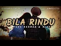 Bila Rindu ~ Fuad Rahman & Mira