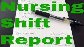Nursing Shift Report