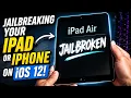 Jailbreak Your Old Unsupported IOS 12 In 2026