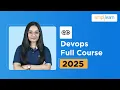 DevOps Full Course 2026 DevOps Tutorial For Beginners DevOps Training Course Simplilearn