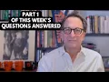Part 1 Of This Week s Questions Answered - March 3rd