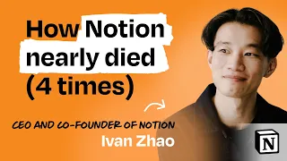 Notion's lost years, near collapse during COVID, staying small to move fast, building horizontal