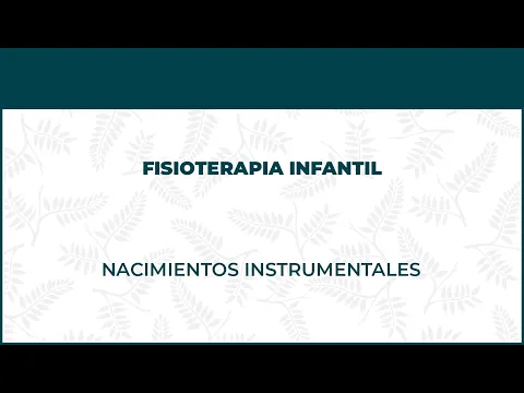 Nacimientos Instrumentales. Fisioterapia Infantil - FisioClinics Bilbao, Bilbo