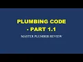 2 Plumbing Code Part 1 1 Master Plumber Refresher