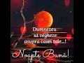 Download Lagu Noapte bună, pe mâine 🥰🥰🥰
