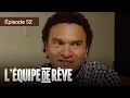 Download Lagu La selección - S02 EP 52 - L’équipe de rêve - Série complète en Français - HD