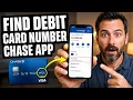 How to Find Debit Card Number on Chase App
