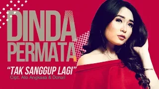 dinda permata tak sanggup lagi official radio release 
