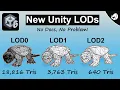 NEW Unity 6 LOD System - Hands-On Setup Game-Changing Results