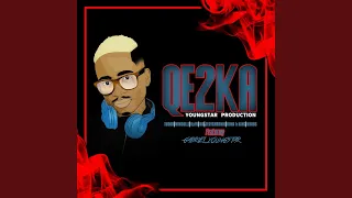 qe2ka feat gabriel youngstar 