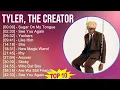 Tyler, The Creator 2025 MIX Playlist - Sugar On My Tongue, See You Again, Yonkers, Like Him